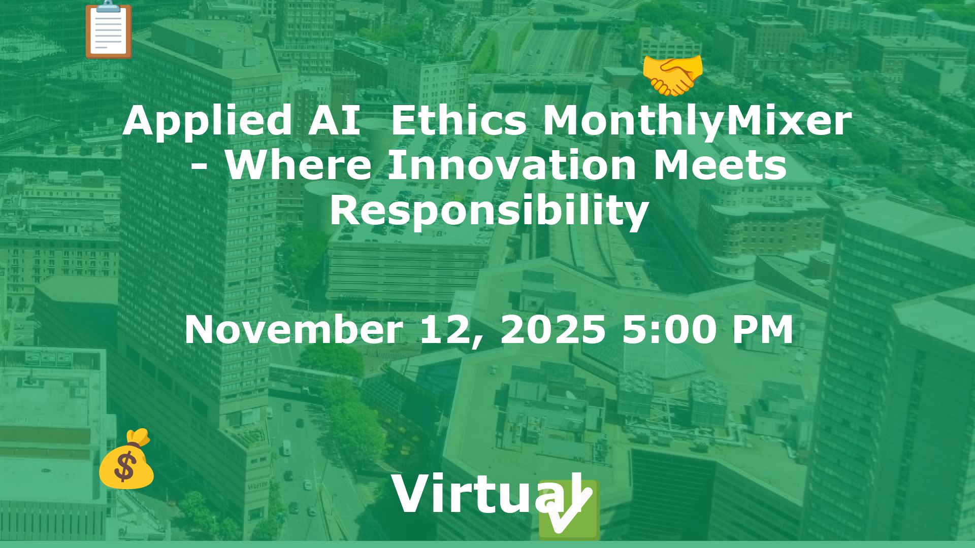 Applied AI  Ethics MonthlyMixer - Where Innovation Meets Responsibility event image